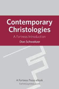 Cover image: Contemporary Christologies: A Fortress Introduction 9780800664633