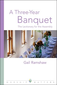 Cover image: Three Year Banquet Worship Matters 9780806651057