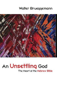 Cover image: An Unsettling God 9780800663636