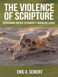 Cover image: The Violence of Scripture 9780800698256