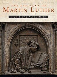 Omslagafbeelding: The Theology of Martin Luther 9780800698751