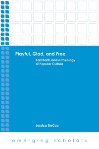 Cover image: Playful, Glad, and Free 9781451465471