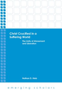 Titelbild: Christ Crucified in a Suffering World 9781451465716