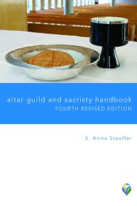 Omslagafbeelding: Altar Guild and Sacristy Handbook 4th edition 9781451478099