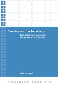 Omslagafbeelding: The Vine and the Son of Man 9781451472066