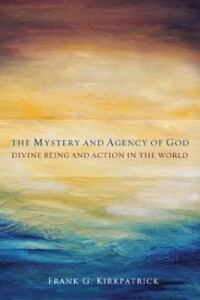 Immagine di copertina: The Mystery and Agency of God 9781451465730
