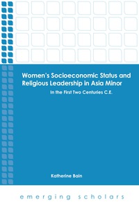 Titelbild: Women's Socioeconomic Status and Religious Leadership in Asia Minor 9781451469929