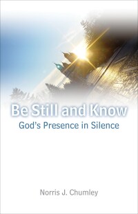 Cover image: Be Still and Know 9781451470512