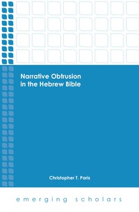 Titelbild: Narrative Obtrusion in the Hebrew Bible 9781451482119