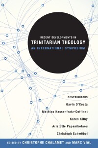 Cover image: Recent Developments in Trinitarian Theology 9781451470406