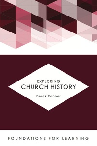 Imagen de portada: Exploring Church History 9781451488906
