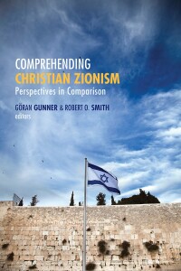 Omslagafbeelding: Comprehending Christian Zionism 9781451472264