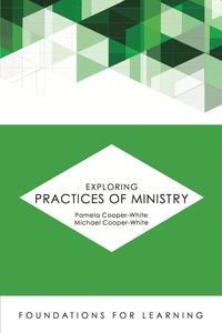 Imagen de portada: Exploring Practices of Ministry 9781451488937