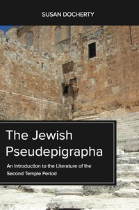Cover image: The Jewish Pseudepigrapha 9781451490282