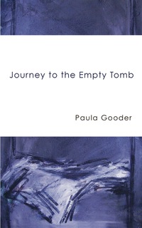 Cover image: Journey to the Empty Tomb 9781451498042