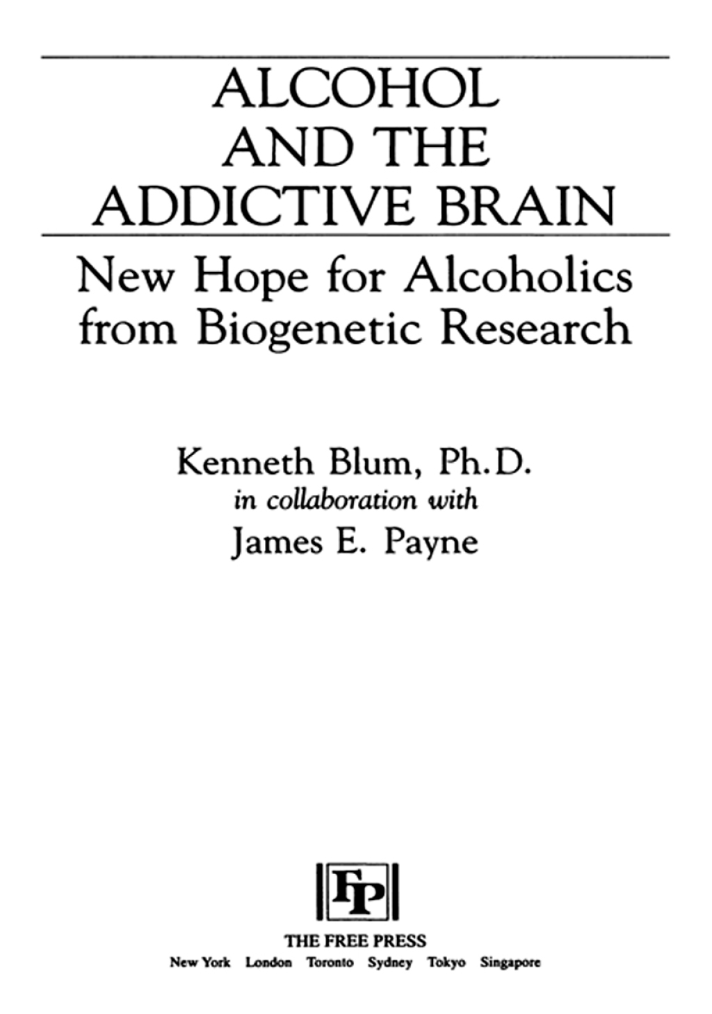 Alcohol and the Addictive Brain