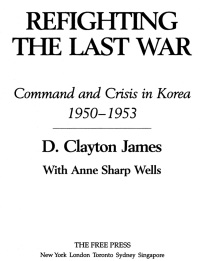 Cover image: Refighting the Last War 9780029160015