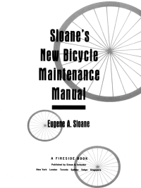 Cover image: Sloane's New Bicycle Maintenance Manual 9780671619473