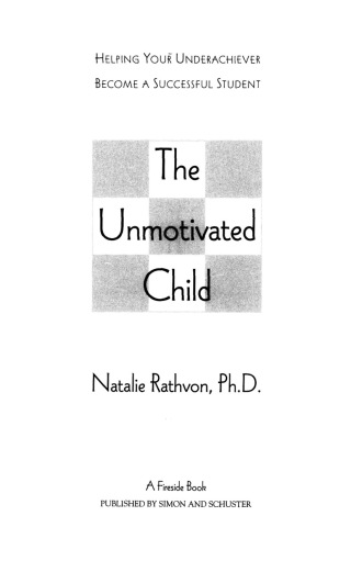 Cover image: The Unmotivated Child 9780684803067