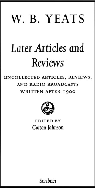 Cover image: The Collected Works of W.B. Yeats Vol X: Later Article 9781439150382