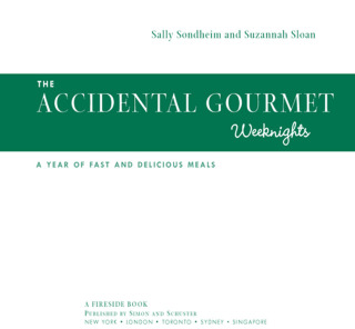 Cover image: The Accidental Gourmet: Weeknights 9780684867700