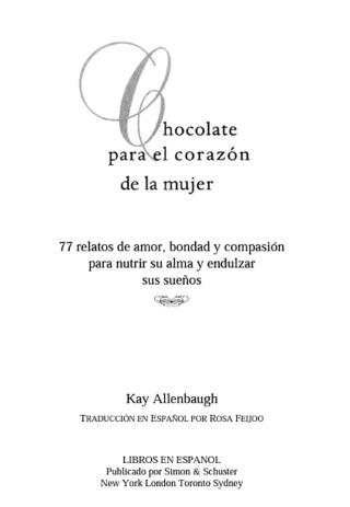 Cover image: Chocolate para el corazon de la Mujer 9780684870847