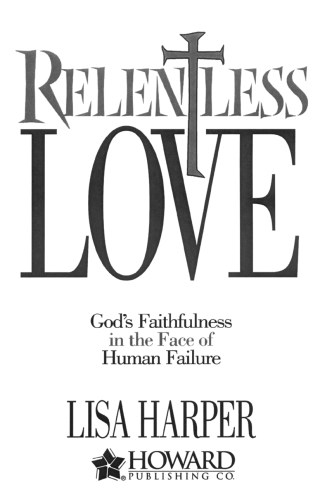 Cover image: Relentless Love 9781582292502