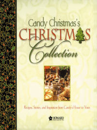 Cover image: Candy Christmas's Christmas Collection GIFT 9781582292557