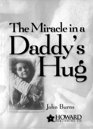 Cover image: Miracle in a Daddy's Hug GIFT 9781451641509