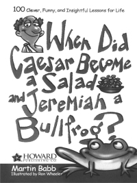 Cover image: When Did Caesar Become a Salad and Jeremiah a Bull 9781582294278