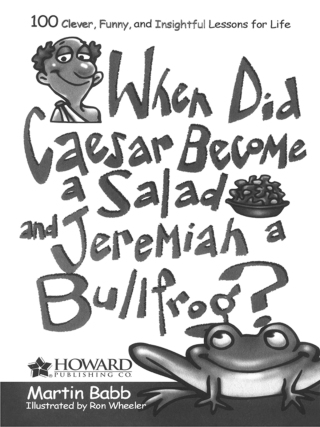 Cover image: When Did Caesar Become a Salad and Jeremiah a Bull 9781582294278