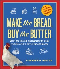 Cover image: Make the Bread, Buy the Butter 9781451605884