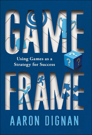 Cover image: Game Frame 9781451611069