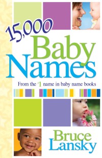 Cover image: 15,000+ Baby Names 9781451620207