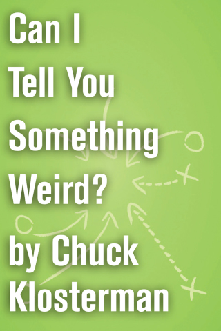 Cover image: Can I Tell You Something Weird?