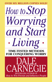 Cover image: How to Stop Worrying and Start Living 9780671035976