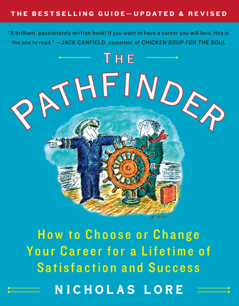 The Pathfinder: How to Choose or Change Your Career for a Lifetime of Satisfaction and Success - FULL INSTANT DOWNLOAD | PDF DOCX EPUB
