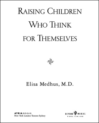 Cover image: Raising Children Who Think for Themselves 9781582700472