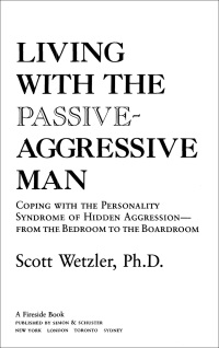 Cover image: Living with the Passive-Aggressive Man 9780671870744