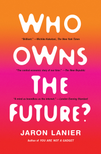 Cover image: Who Owns the Future? 9781451654974