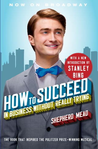 Cover image: How to Succeed in Business Without Really Trying 9781451627091
