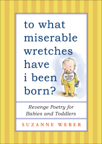 Cover image: To What Miserable Wretches Have I Been Born? 9781501115271