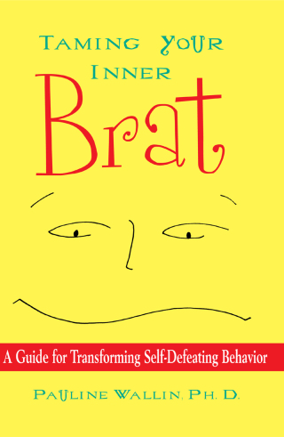 Cover image: Taming Your Inner Brat 9781582704104