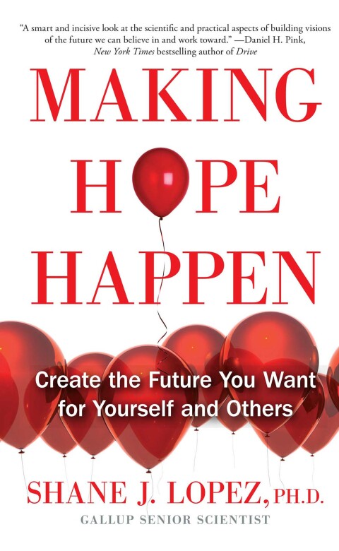 Making Hope Happen: Create the Future You Want for Yourself and Others - FULL INSTANT DOWNLOAD | PDF DOCX EPUB