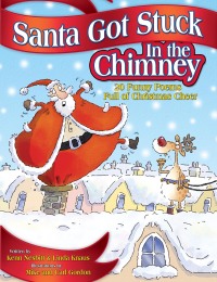 Cover image: Santa Got Stuck in the Chimney 9781451670103