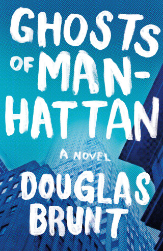 Cover image: Ghosts of Manhattan 9781451672602
