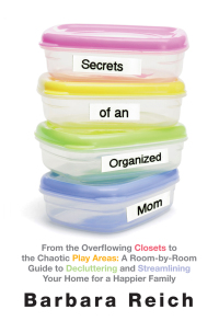 Cover image: Secrets of an Organized Mom 9781451672862