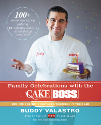 Cover image: Family Celebrations with the Cake Boss 9781451674330