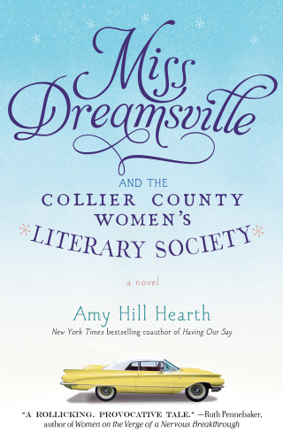 Cover image: Miss Dreamsville and the Collier County Women's Literary Society 9781451675238