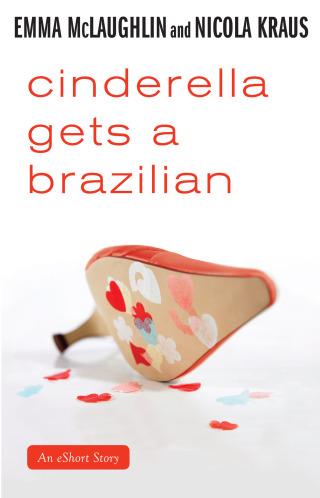 Cover image: Cinderella Gets a Brazilian